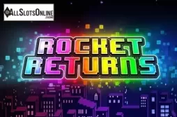 Rocket Returns. Rocket Returns from Bally