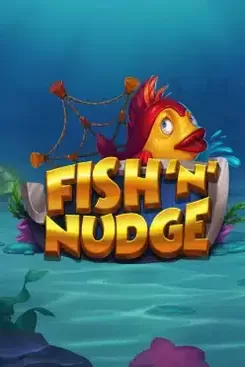Fish 'n' Nudge