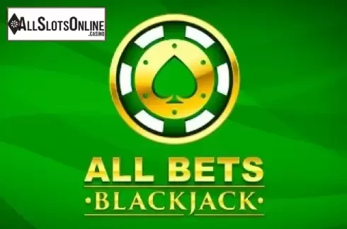All Bets Blackjack. All Bets Blackjack from Playtech