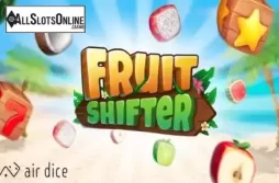 Fruit Shifter