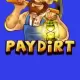 Pay Dirt!