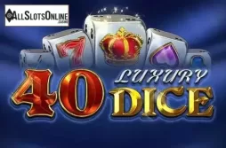 40 Luxury Dice