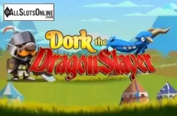 Dork the Dragon Slayer