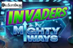 Invaders Mighty Ways