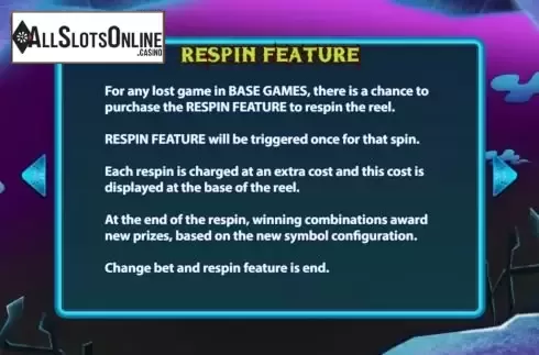 Respin feature screen