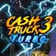 Cash Truck 3 Turbo