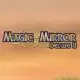 Magic Mirror Deluxe II