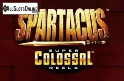 Spartacus Super Colossal Reels