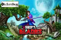 Swift Blades Scratch
