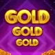 Gold Gold Gold