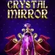 Crystal Mirror
