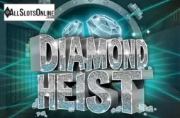 Diamond Heist