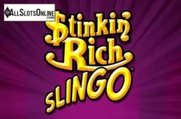 Stinkin Rich Slingo