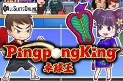 Ping Pong King