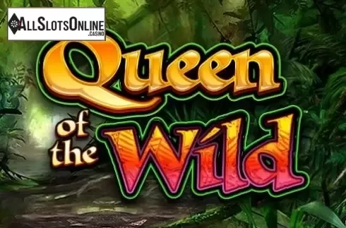 Queen of the Wild. Queen of the Wild from WMS