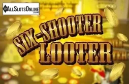 Six Shooter Looter