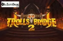 Trolls Bridge 2