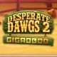 Desperate Dawgs 2 Gigablox