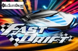 Fast Drift