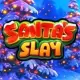 Santa’s Slay