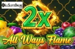 All Ways Flame