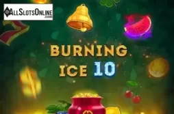 Burning Ice 10
