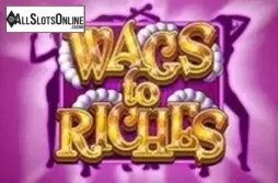 Wags to Riches