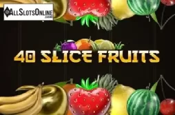 40 Slice Fruits