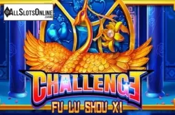 Challenge Fu Lu Shou Xi