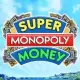 Super Monopoly Money