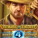Tomb of Dead Power 4 Slots
