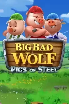 Big Bad Wolf: Pigs of Steel