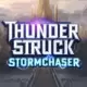 Thunderstruck Stormchaser