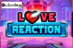 Love Reaction