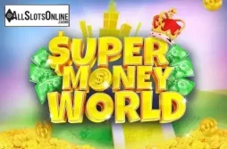 Super Money World