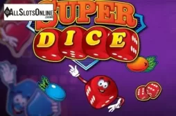 Super Dice. Super Dice from Greentube