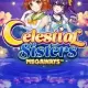 Celestial Sisters Megaways