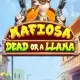 Mafiosa Dead or a Llama