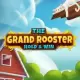 The Grand Rooster: Hold & Win