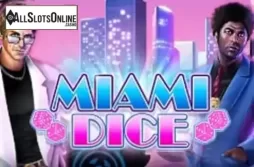 Miami Dice