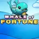 Whale of Fortune