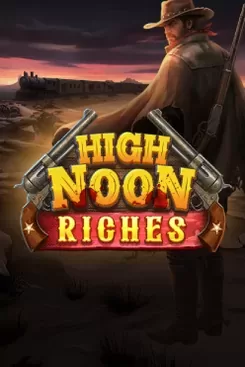 High Noon Riches
