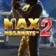 Max Megaways 2