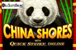 China Shores with Quick Strike