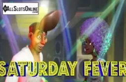 Saturday Fever. Saturday Fever from Casino Technology