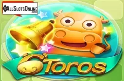6 Toros