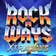 Rock N' Ways XtraWays
