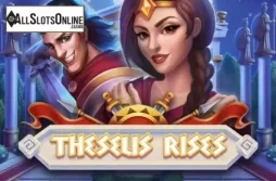 Theseus Rises