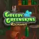 Greedy Greenskins Rockways