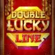 Double Lucky Line